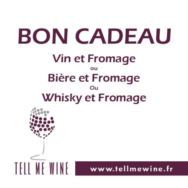 Bon cadeau Vin et Fromage ou Whisky et Fromage ou Bière et Fromage